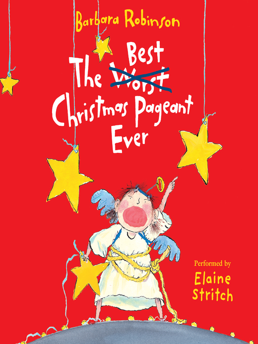 Title details for The Best Christmas Pageant Ever by Barbara Robinson - Available